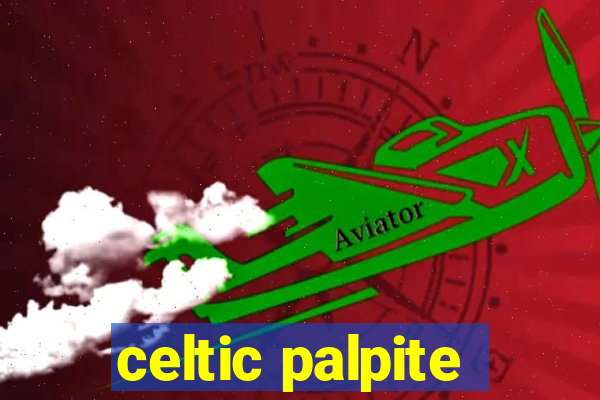 celtic palpite